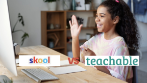 Skool vs Teachable